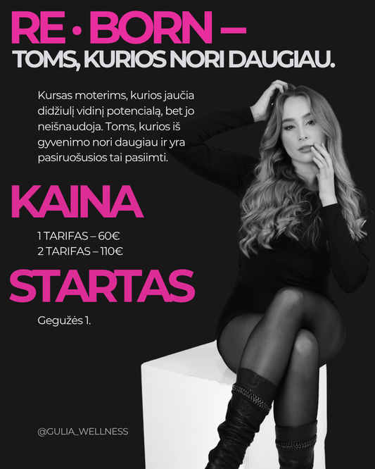 RE•BORN kursas moterims